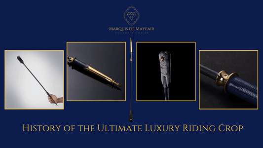 The History of the Ultimate Luxury Riding Crop
