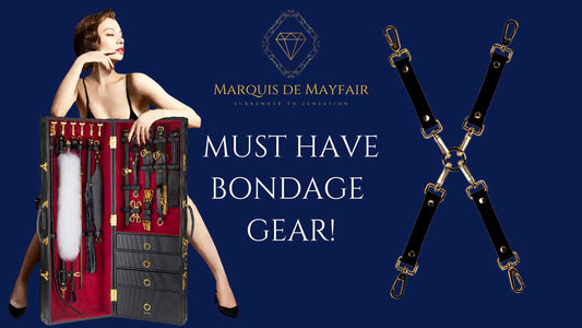 Must Have Bondage Gear (and why some call it boundage gear or bomdage gear)