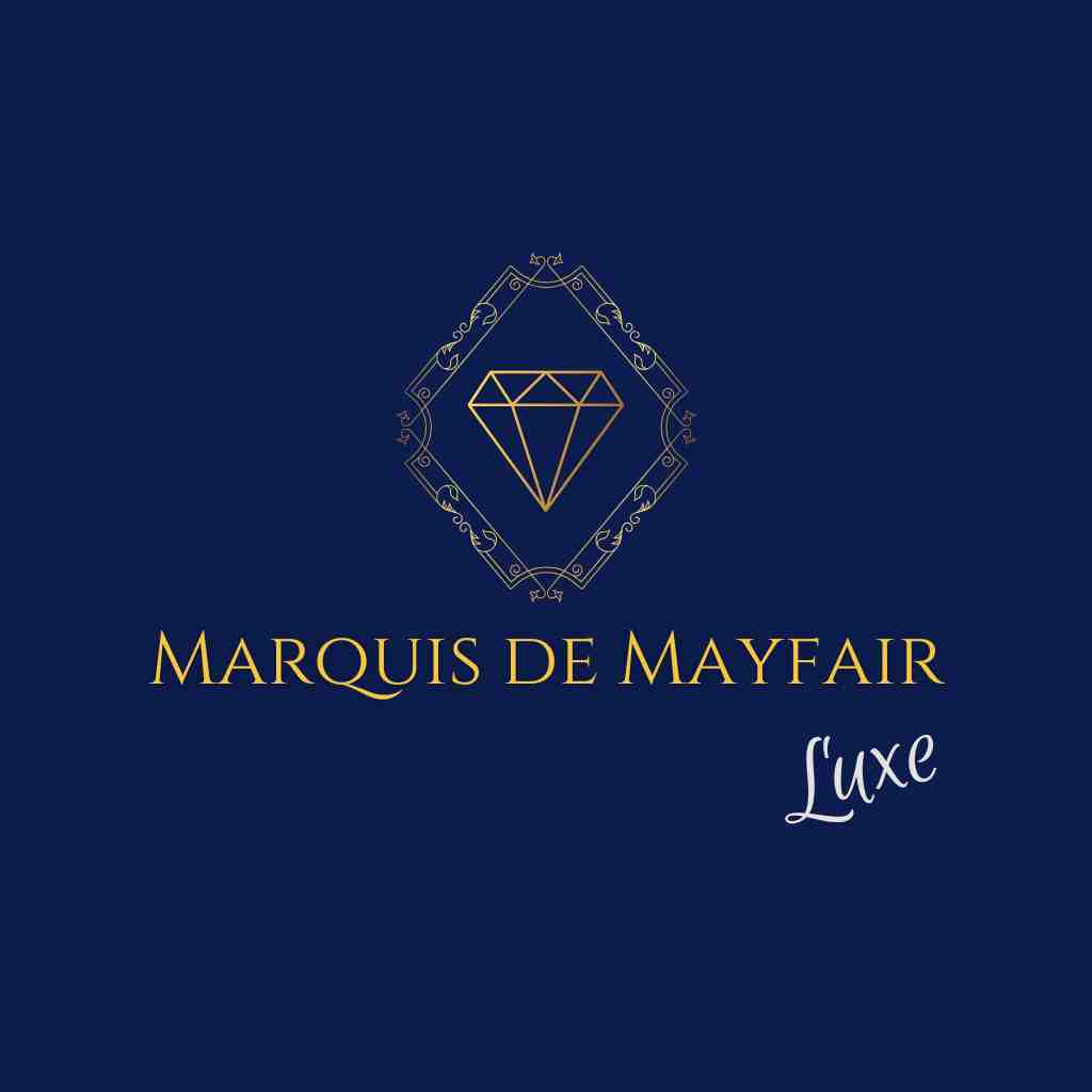 Marquis de Mayfair Luxe Collection